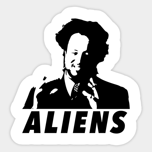 Not Saying It Was Aliens, But It Was Aliens! Sticker by radthreadz